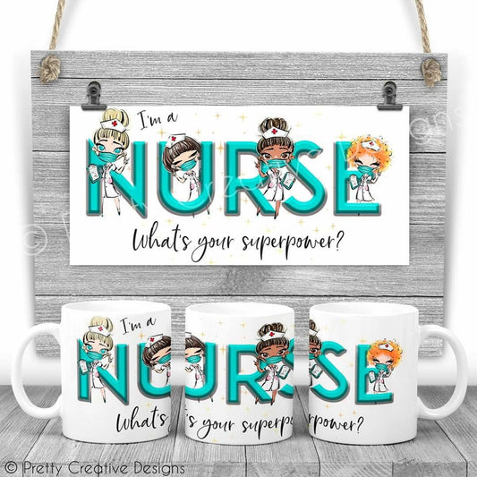 Nurse superpower mug, nurse mug, superhero mug