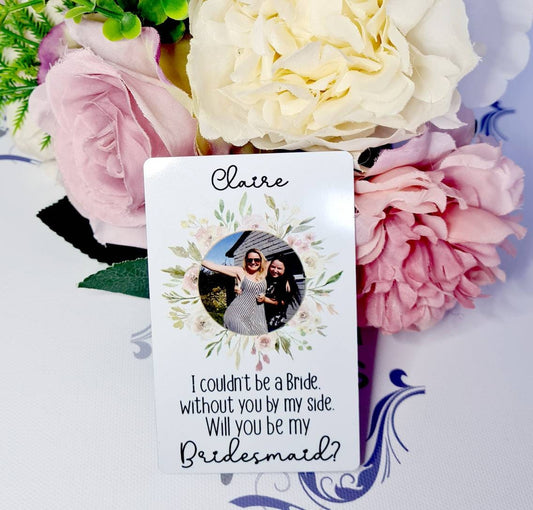 Will you be my bridesmaid gift, Photo wallet card, personalised printed wallet card.